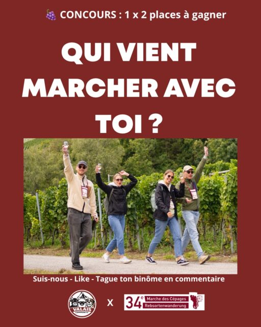 🍇 CONCOURS – Qui vient marcher avec toi ?
On fait gagner 1 x 2 places pour la Marche des Cépages à Sierre, le samedi 12 septembre 2026 🥂
Pour participer : 1️⃣ Suis @valais.community et @marchedescepages 2️⃣ Like cette publication 3️⃣ Identifie en commentaire la personne avec qui tu aimerais faire la marche
Résultat le 10 septembre 2026, en story. Prêt·e à emmener quelqu'un marcher et déguster ? 👇
Concours organisé par Valais.community et Marche des Cépages, non affilié à Meta/Instagram. Jeu gratuit sans obligation d'achat. Clôture le 9 septembre à minuit.
#concours #valais #sierre